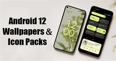 How to Get Android 12 Icons & Wallpapers on any Android