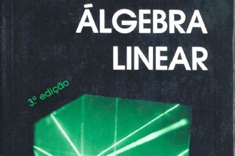 Álgebra Linear Boldrini Zona da Eletrica