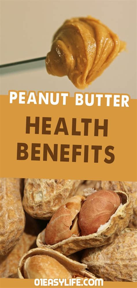 The Real Health Benefits Of Peanut Butter Easy Recipes