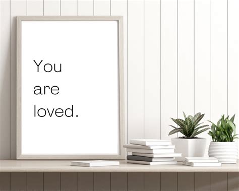 You Are Loved Digital Print Printable Art Wall Art Print Etsy