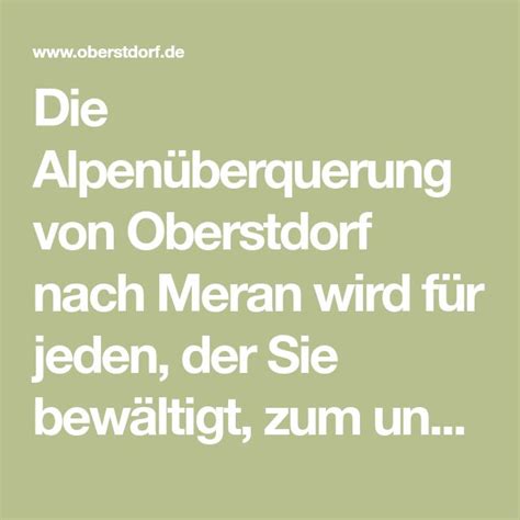 Alpenüberquerung von Oberstdorf nach Meran wird für jeden der Sie