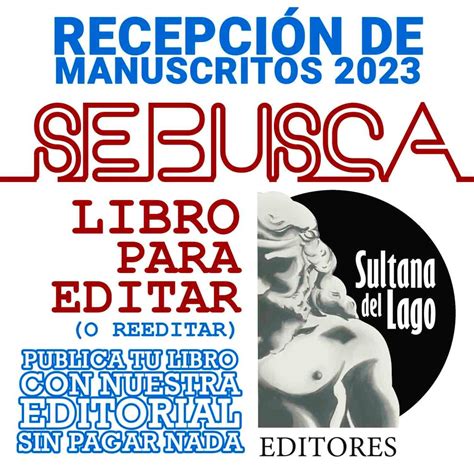 Bases Recepción De Manuscritos Sultana Del Lago Editores