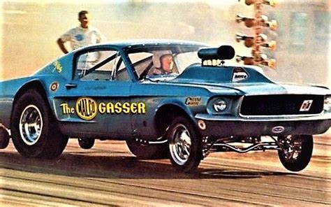 Ford Mustang The Malco Gasser Drag Racing Cars Hot Rod Trucks Hot Rods Cars Muscle