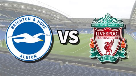 Brighton vs Liverpool live stream: How to watch Premier League game ...