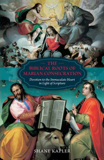 Biblical Roots Of Marian Consecration Explaining