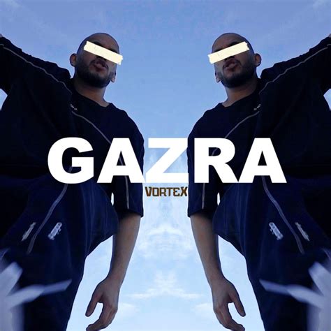 Vortex فورتكس Gazra قازره Lyrics Genius Lyrics