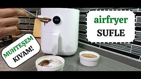 Airfryer Sufle Tarifi Youtube