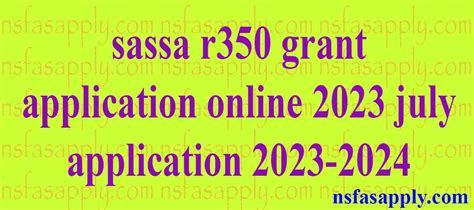 Sassa R350 Grant Application Online 2023 July Application 2023 2024