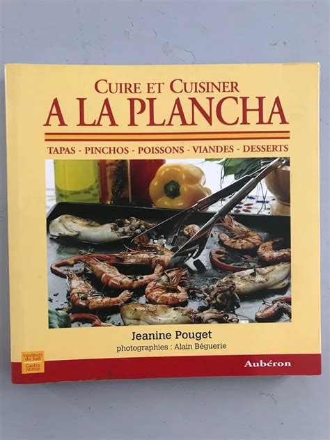 Amazon Cuire Et Cuisiner A La Plancha Beguerie