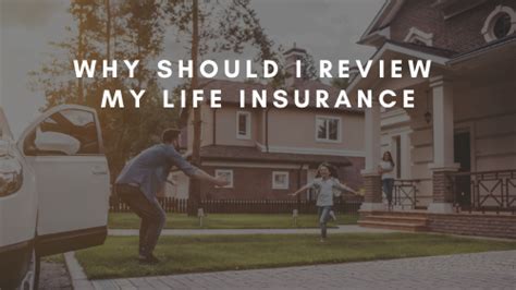 Why Should I Review My Life Insurance Exceedia