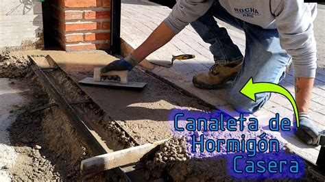 Canaleta De Desague De Hormig N Y Casera Youtube