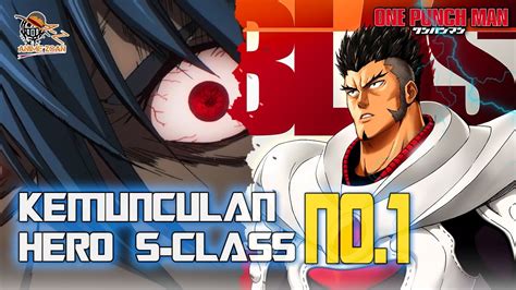 SOSOK BLAST HERO S CLASS TERKUAT AKHIRNYA TERUNGKAP One Punch Man