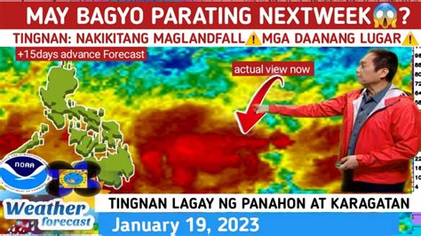 May Bagyo Parating Tingnan Dito Weather Update Today January