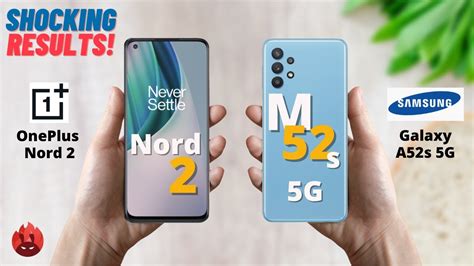 OnePlus Nord 2 Vs Samsung Galaxy A52s 5G Nord 2 Vs Samsung A52s 5G