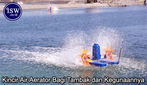 Kincir Air Tambak Dan Kegunaannya