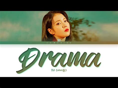 IU Drama Lyrics 아이유 드라마 가사 Color Coded Lyrics Han Rom Eng YouTube