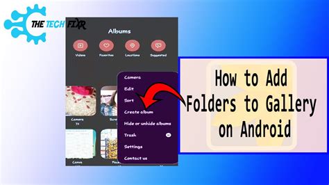 How To Add Folders To Gallery In Android 2 Easy Ways Within Minutes