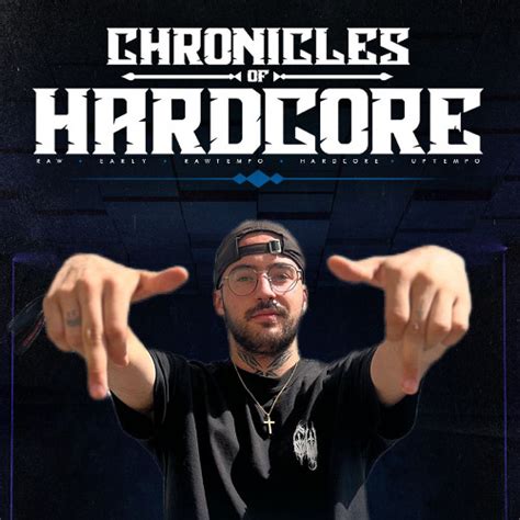 Stream Chronicles Of Hardcore 21 12 Get A Min By GET A MIN Listen Online For Free On SoundCloud