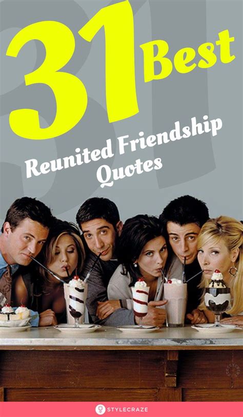 Relationships Stylecraze Reunion Quotes Friends Reunion Quotes