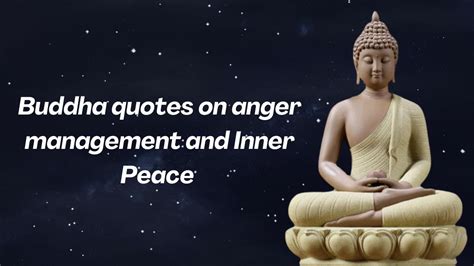 Buddha Quotes On Anger Management And Inner Peace Spiritual Buddha