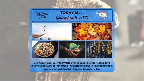 NOVEMBER 6 2023 NATIONAL NACHOS DAY COLOR THE WORLD ORANGE DAY