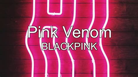 Blackpink Pink Venom Lyrics Youtube