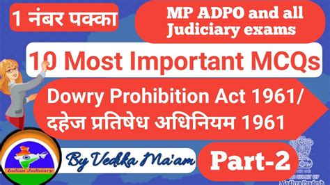 The Dowry Prohibition Act 1961 MCQs For MP ADPO And All Judiciary Exam