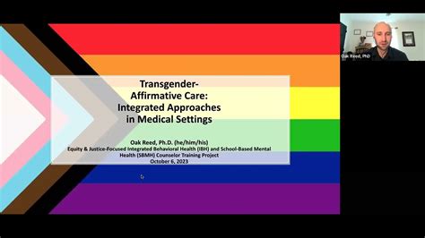 Trans Affirmative Care In Integrated Behavioral Health With Dr Oak