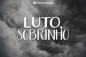 Luto Tio Expresse A Saudade Eterna Pelo Tio Que Faleceu Frases Para