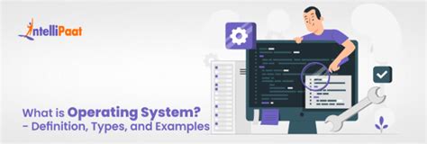 What Is Operating System OS Definition Types And Working