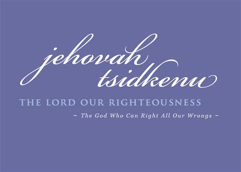 Jehovah Tsidkenu – The Lord Our Righteousness – Judy Brooks