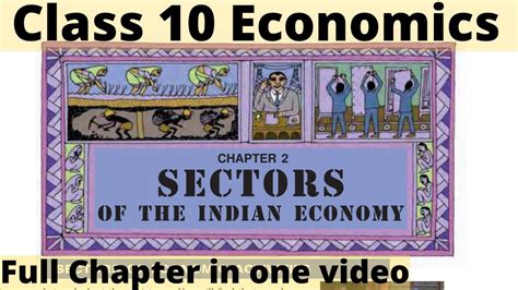 Class Economics Chapter Sectors Of The Indian Economy Full