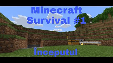 Minecraft Survival 1 Începutul YouTube