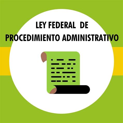 Ley Federal De Procedimiento Administrativo CPEF ORG MX