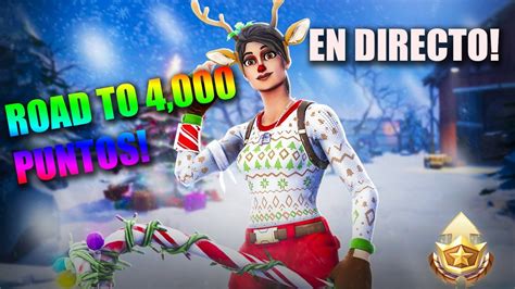 SUBIENDO A 4 000 PUNTOS EN DIRECTO FORTNITE PROMO DE CANALES YouTube