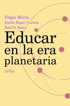 PDF Educar en la era planetaria de Edgar Morin libro electrónico