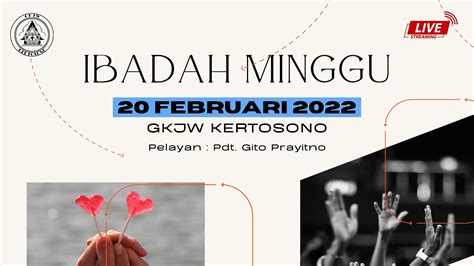 Ibadah Minggu 20 Februari 2022 Gkjw Kertosono Youtube