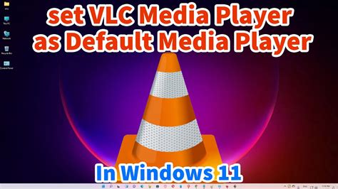 How To Set Vlc Media Player As Default Media Player In Windows Youtube