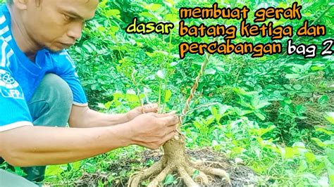 MEMBUAT GERAK DASAR BATANG KETIGA DAN PERCABANGAN Bag 2 YouTube