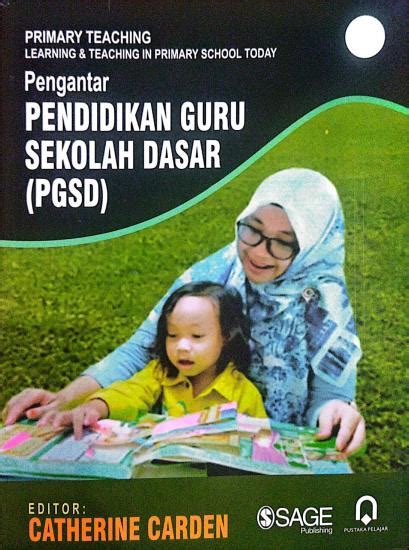 Pengantar Pendidikan Guru Sekolah Dasar PGSD Catherine Carden