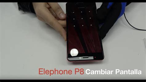 Elephone P8 Cambiar Pantalla YouTube