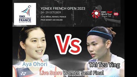 LIVE Score BADMINTON France Open 2023 Women Single Semi Final 2023