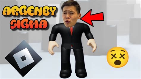 Argenby Sigma 🗿 Roblox 😵 Youtube