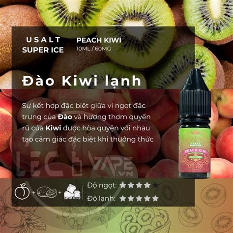 USALT SUPER ICE Saltnic 10ml PEACH KIWI Đào Kiwi lạnh LEC Vape