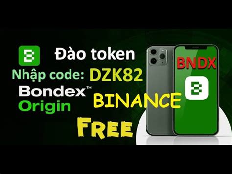 Hướng dẫn Đào coin BDNX Free Bondex Origin Dự án AMA với Binance