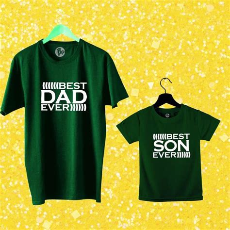 Best Dad Ever Best Son Ever Matching Father Son T Shirts Cultural T