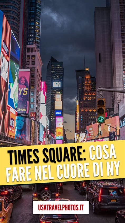 Times Square New York Cosa Vedere E Cosa Fare Guida Completa