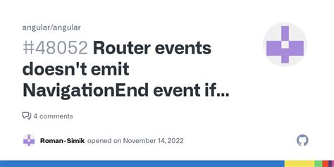 Router Events Doesn T Emit NavigationEnd Event If Previous Navigation