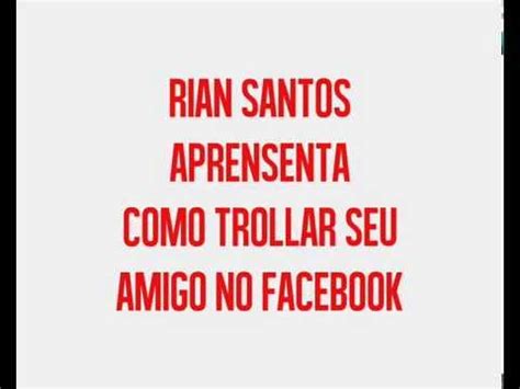 Como Trollar Seu Amigo Que For Entrar No Facebook Pelo Seu Pc Youtube