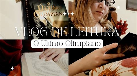 Vlog De Leitura Relendo O Ltimo Olimpiano Percy Jackson E Os